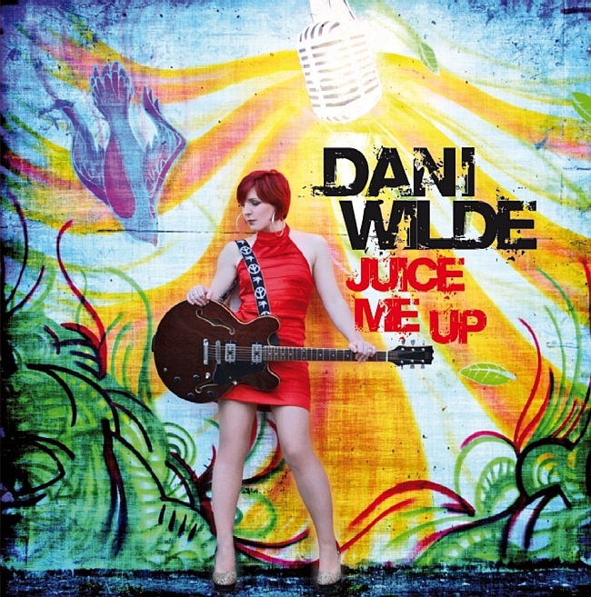 Dani Wilde – Juice Me Up (2012)