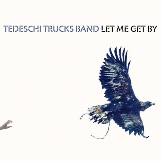 Tedeschi Trucks Band – Let Me Get By