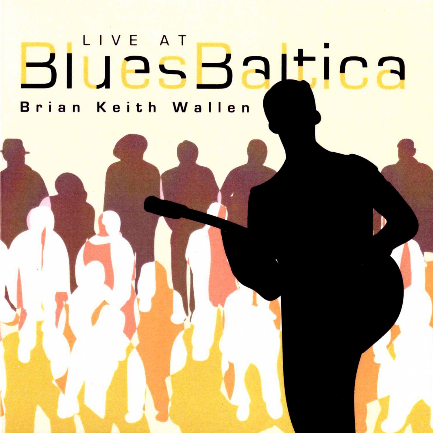 Brian Keith Wallen - Live at BluesBaltica