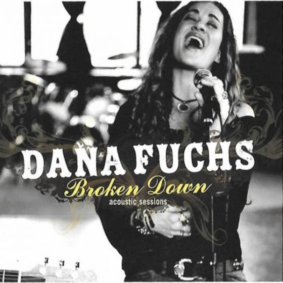 Dana Fuchs – Broken Down
