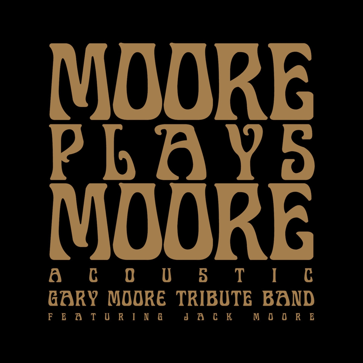 Gary Moore Tribute Band – Moore Plays Moore