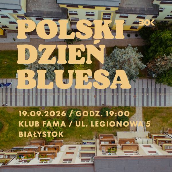 POLSKI DZIEŃ BLUESA 2026 POLSKI DZIEŃ BLUESA 2026