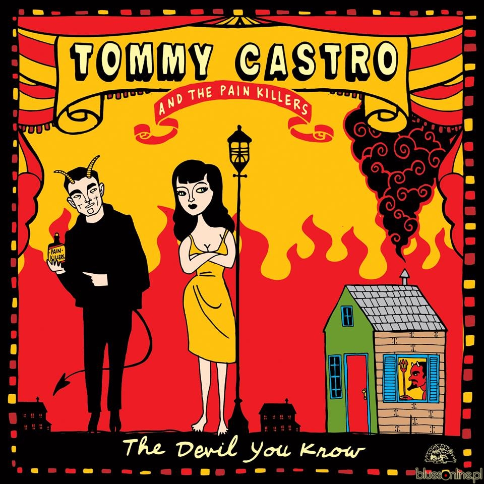 Tommy Castro & The Painkillers – The Devil You Know