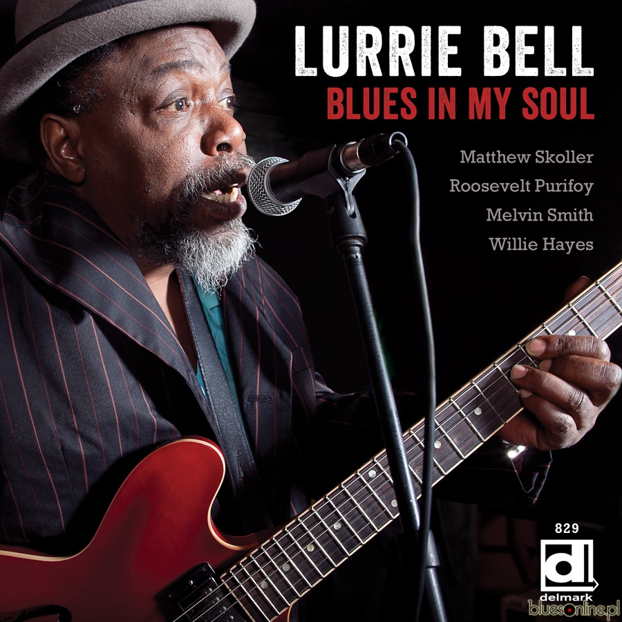 Lurie Bell – Blues In My Soul