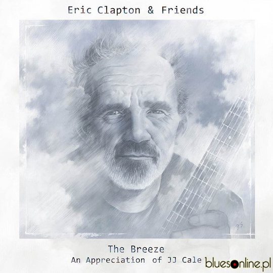 Eric Clapton & Friends - The Breeze: An Appreciation of JJ Cale