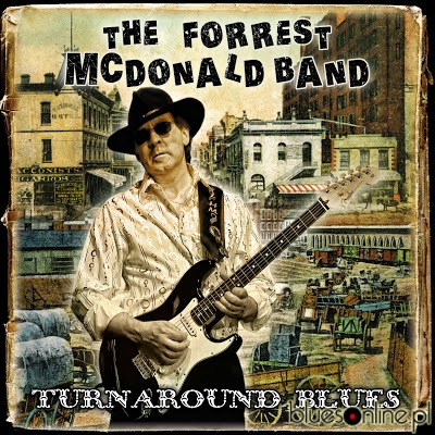 The Forrest McDonald Band - Turnaround Blues