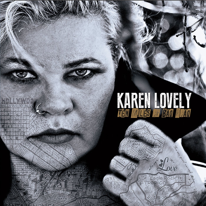 Karen Lovely - Ten Miles of Bad Road