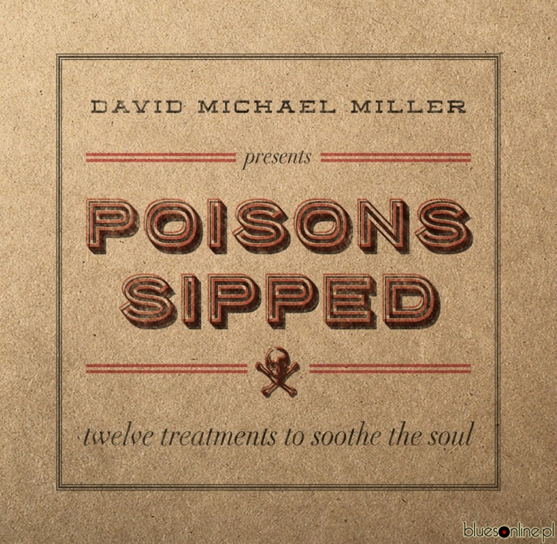 David Michael Miller - Poisons Sipped